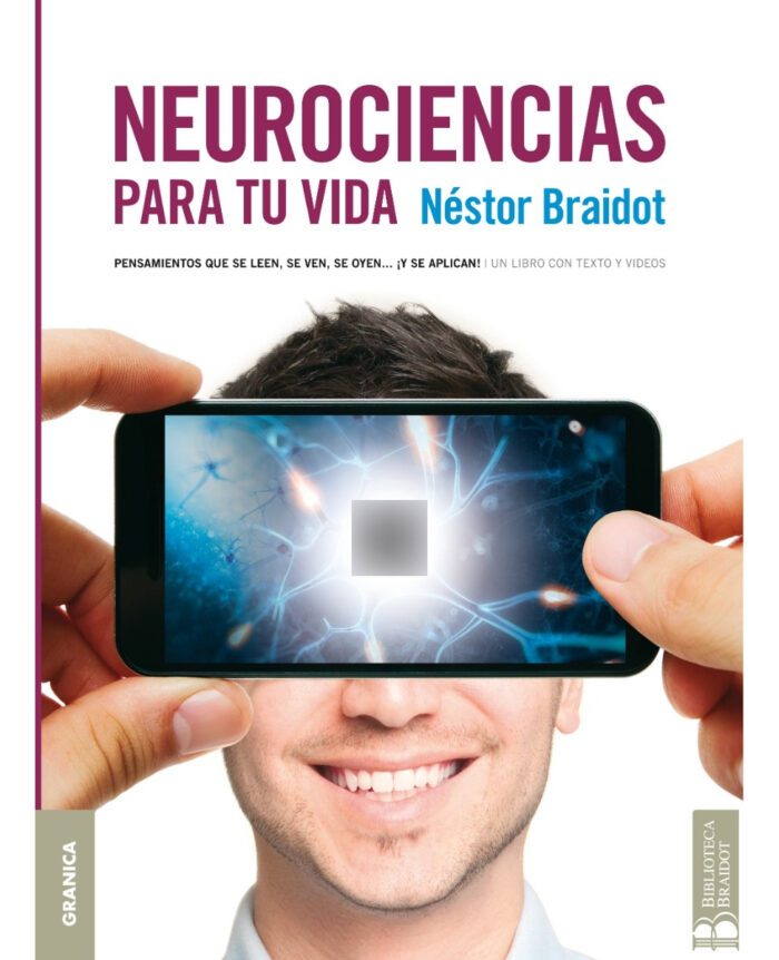 Neurociencias Para Tu Vida - Braidot - Imagen 1