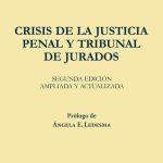 Crisis De La Justicia Penal Y Tribunal De Jurados