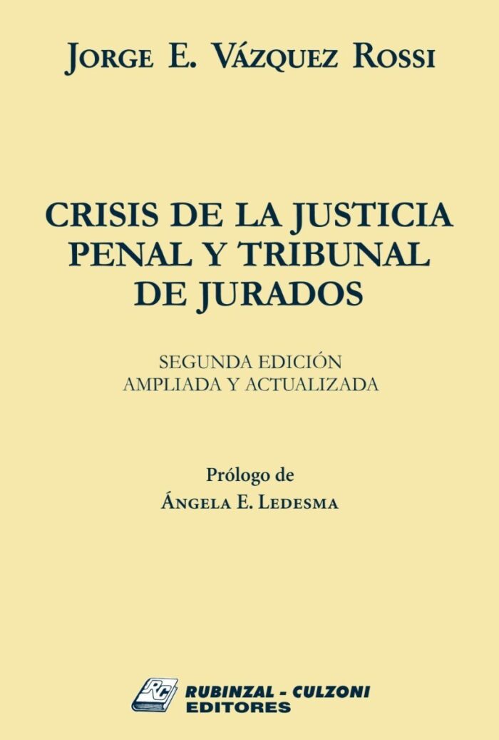 Crisis De La Justicia Penal Y Tribunal De Jurados - Imagen 1