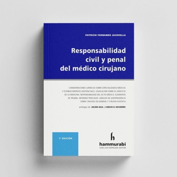 Responsabilidad Civil Y Penal Del Médico Cirujano