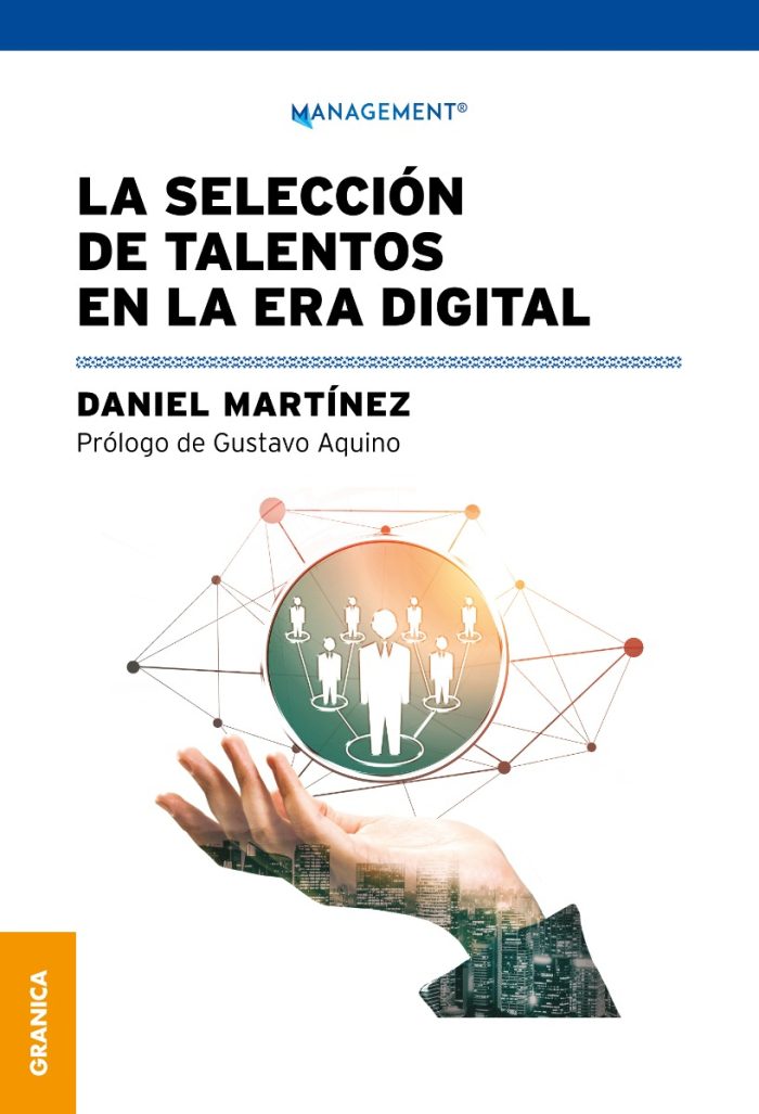 La Selección De Talentos En La Era Digital - Martinez - Imagen 1