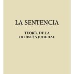 La Sentencia Teoría De La Decisión Judicial