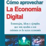 Cómo Aprovechar La Economía Digital - Maccaione