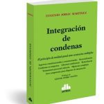 Integración De Condenas - El Principio De Unidad Penal