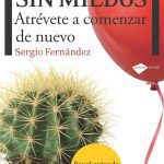 Vivir Sin Miedos Atrévete A Comenzar De Nuevo - Fernandez