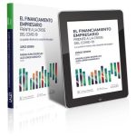 El Financiamiento Empresario Frente A La Crisis Del Covid-19