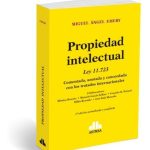 Propiedad Intelectual Ley 11.723. Comentada
