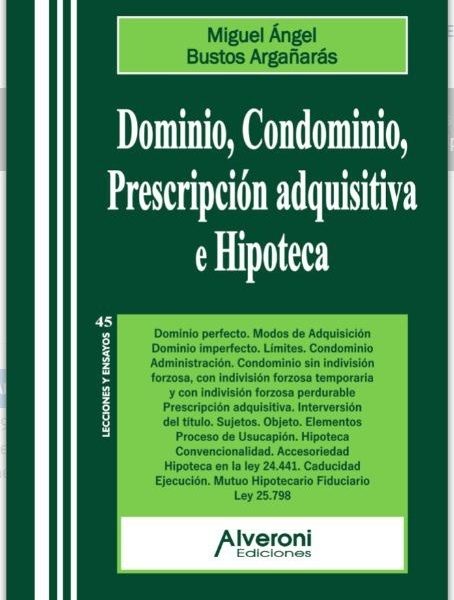 Dominio Condominio Prescripción Adquisitiva Hipoteca Bustos