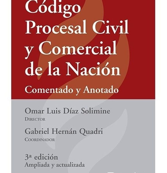 Código Procesal Civil Y Comercial Nación Comentado - 3° Ed.