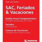 SAC, Feriados Y Vacaciones