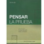 Pensar La Prueba (vol, 2)