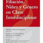 Filiación, Niñez Y Género En Clave Intradiciplinar