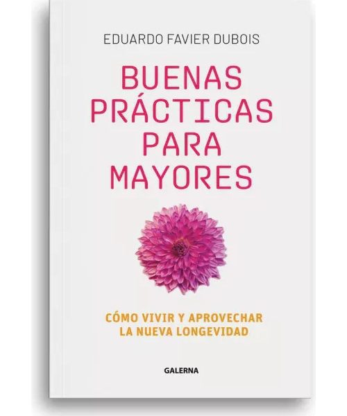 Buenas Prácticas Para Mayores - Dubois