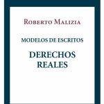 Colección De Práctica Profesional - Derechos Reales- Malizia