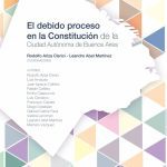 El Debido Proceso En La Constitución De La Ciudad De Bs As