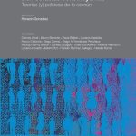 Democracias Constituyentes. Teorías Y Políticas De Lo Común