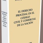 El Derecho Procesal En El Código Civil Y Comercial - Falcón