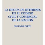 La Deuda De Intereses En El C.c Y C - Segunda Parte