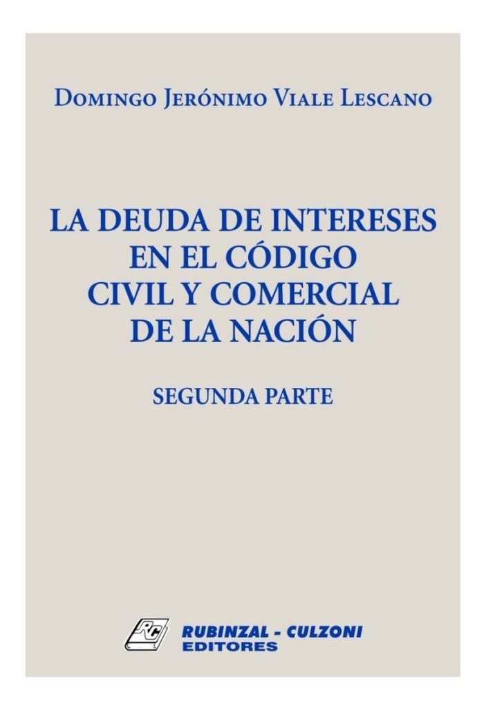 La Deuda De Intereses En El C.c Y C - Segunda Parte - Imagen 1