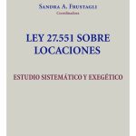 Ley 27551 Sobre Locaciones - Estudio Sistemático Y Exegético