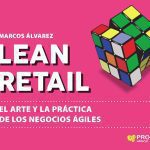 Lean Retail - Metodologías Que Aplican Las Mejores Empresas