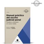 Manual Práctico Del Escrito Judicial Penal (nación) Modelos