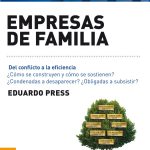 Empresas De Familia Del Conflicto A La Eficiencia - Press