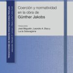 Coerción Y Normatividad En La Obra De Günther Jakobs