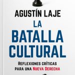 Libro La Batalla Cultural – Agustín Laje