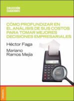 Cómo Profundizar En El Análisis De Sus Costos - Faga/mejia