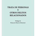 Trata De Personas Y Otros Delitos Relacionados - Luciani