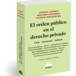 El Orden Público En El Derecho Privado Civil. Comer. Laboral