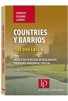 Countries Y Barrios Cerrados. Que Dice La Ley. Colman Lerner