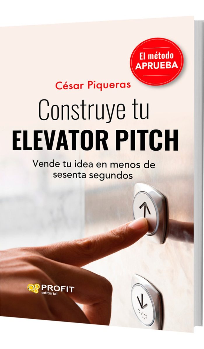 Construye Tu Elevator Pitch, Vende Tu Idea - Piqueras - Imagen 1