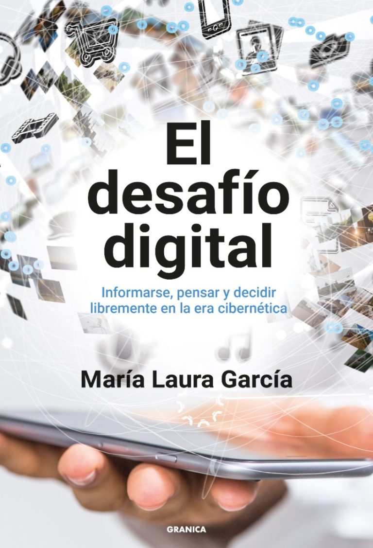 El Desafío Digital - Informarse, Pensar Y Decidir Libremente ...