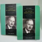 Camino De La Servidumbre + La Fatal Arrogancia- Hayek