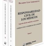 Responsabilidad Civil De Los Médicos. 2 Tomos
