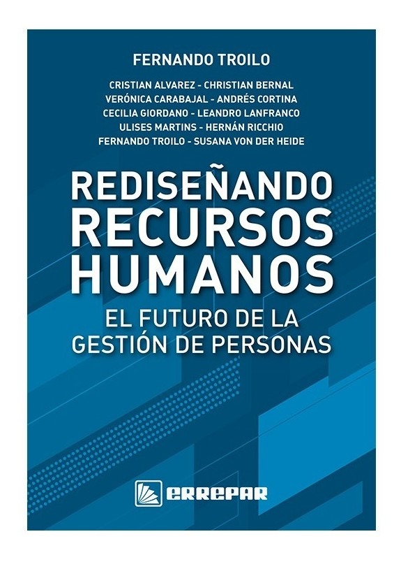 Rediseñando Recursos Humanos El Futuro De La Gestion De Ediciones Dyd