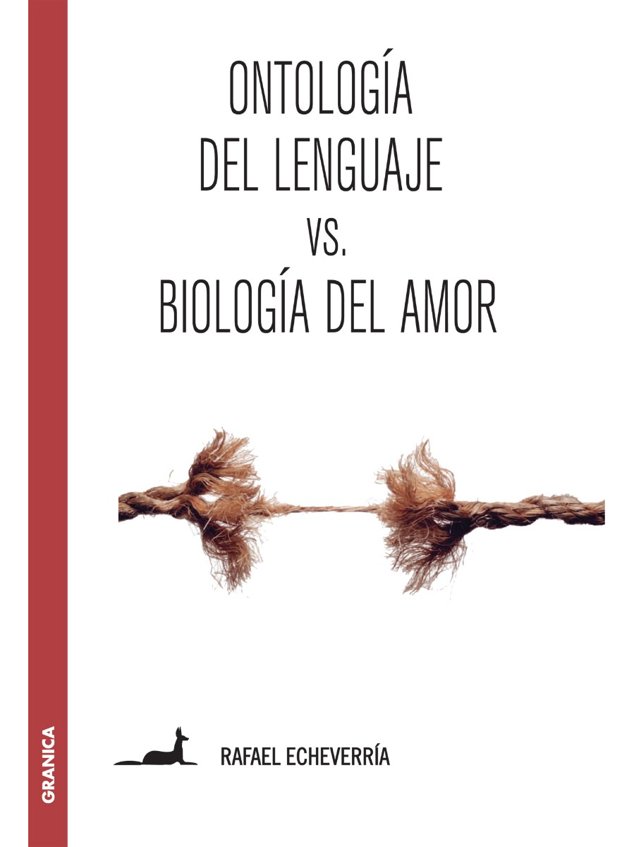 D_941861-MLA70089521670_062023-F.jpg Ontología Del Lenguaje Versus Biología Del Amor - Echeverria - Imagen 1