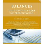 Balances - Guía Práctica Para Su Presentación - Orieta