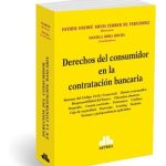 Derechos Del Consumidor En La Contratación Bancaria