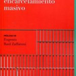 El Encarcelamiento Masivo, De Cuneo Nash, Silvio. Editorial Didot En Español