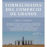 Formalidades Del Comercio De Granos - Campana