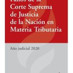 Fallos De La Corte Suprema De Justicia De La Nación 2020
