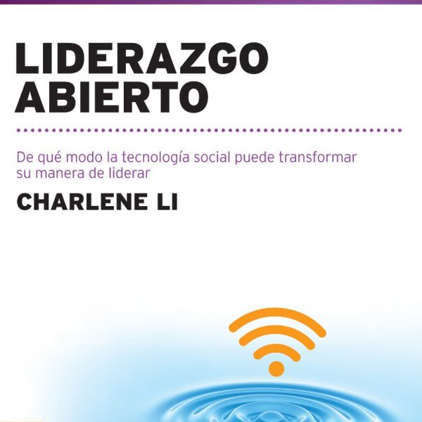 Liderazgo Abierto - Charlene Li