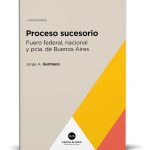 Proceso Sucesorio (nación Y Pcia. Buenos Aires)