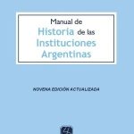 Manual De Historia De Las Instituciones Argentinas