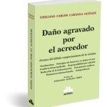 Daño Agravado Por El Acreedor