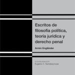 Escritos De Filosofía Política, Teoría Jurídica Y Derecho Penal - Englander, De Englander. Editorial Editores Del Sur, Tapa Blanda En Español, 2023