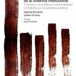 Las Formas Jurídicas De La Violencia Institucional
